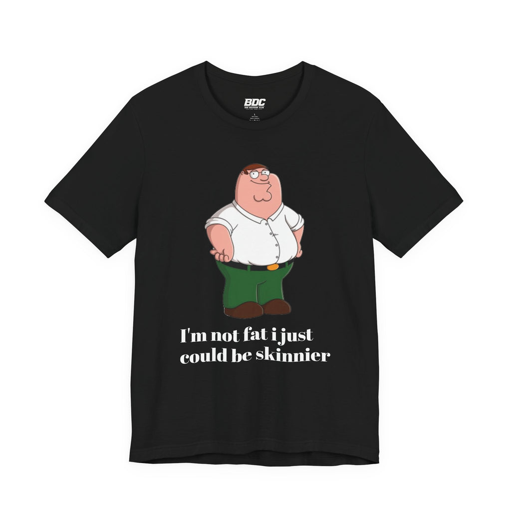 Rolig pappa-t-shirt med tecknad film – Grafisk T-shirt "Jag är inte tjock jag skulle bara kunna vara smalare"