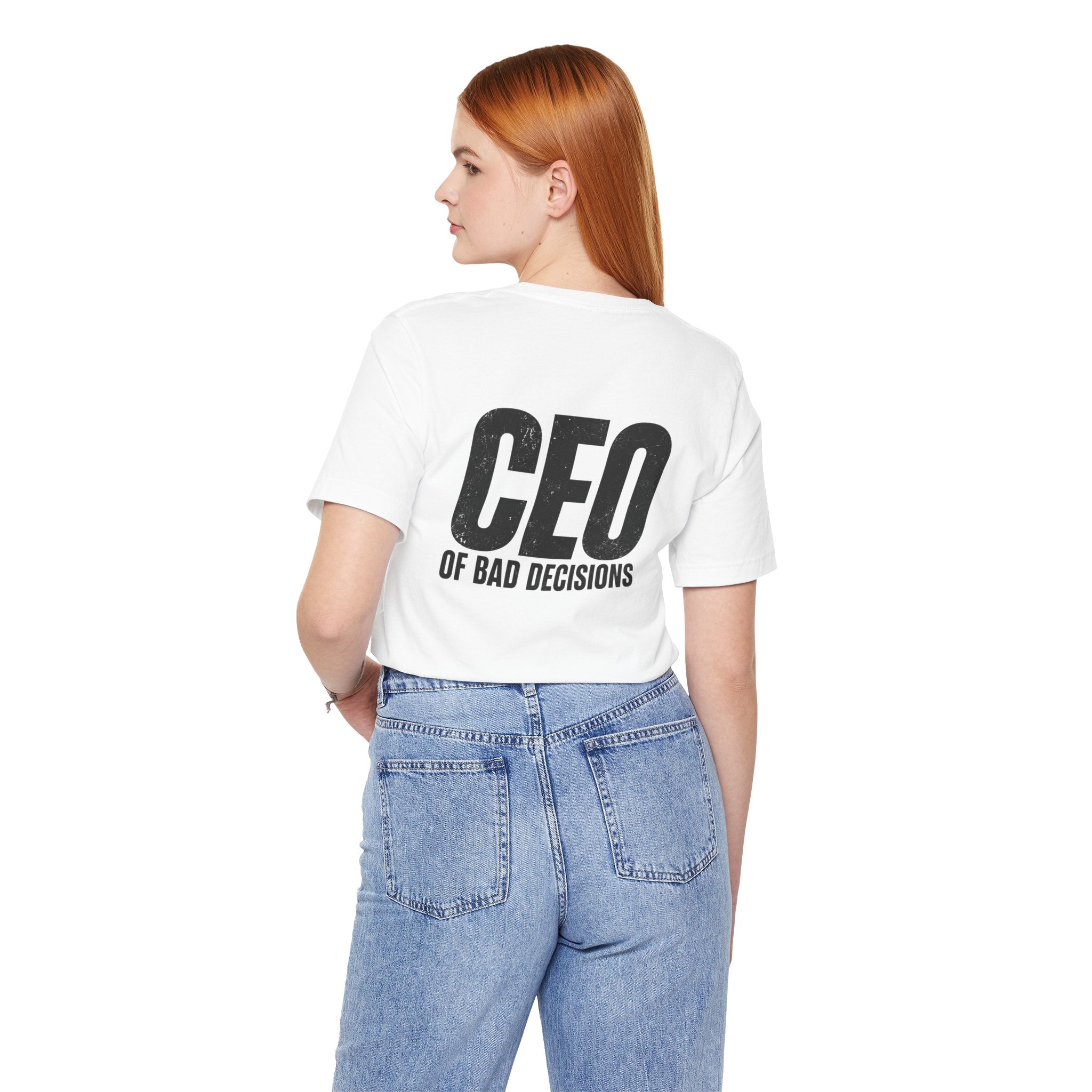 T-shirt — "CEO of Bad Decisions" Rolig Grafisk T-shirt